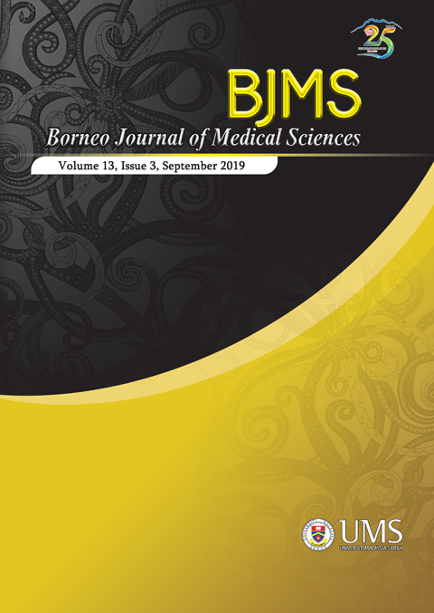 					View Vol. 13 No. 3 (2019): BORNEO JOURNAL OF MEDICAL SCIENCES VOLUME 13, ISSUE 3, SEPTEMBER 2019
				