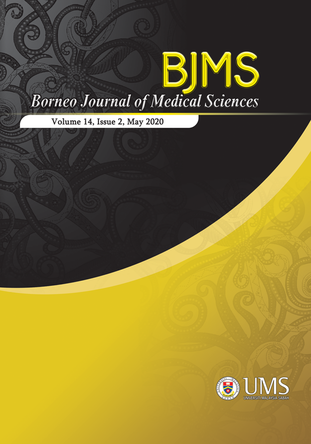 					View Vol. 14 No. 2 (2020): BORNEO JOURNAL OF MEDICAL SCIENCES VOLUME 14, ISSUE 2, MAY 2020
				