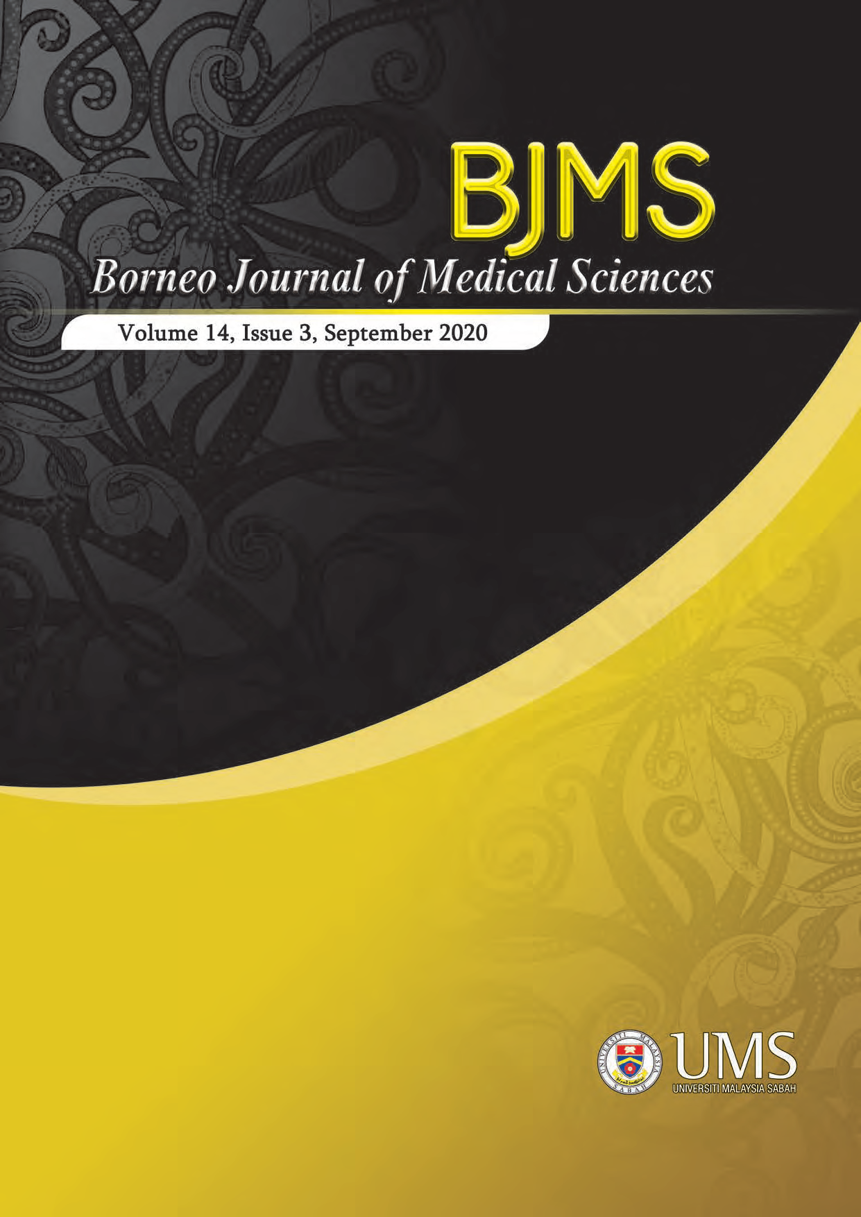					View Vol. 14 No. 3 (2020): BORNEO JOURNAL OF MEDICAL SCIENCES VOLUME 14, ISSUE 3, SEPTEMBER 2020
				
